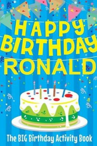 Cover of Happy Birthday Ronald - The Big Birthday Activity Book