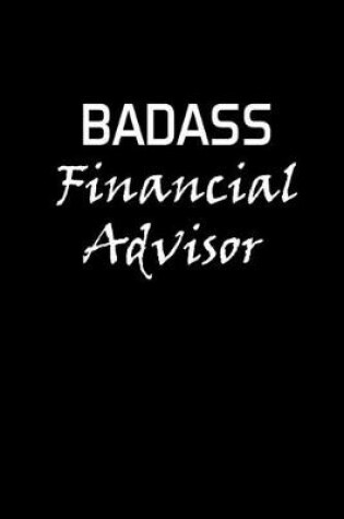 Cover of Badass Financial Advisor