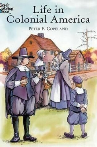 Cover of Life in Colonial America Col Bk