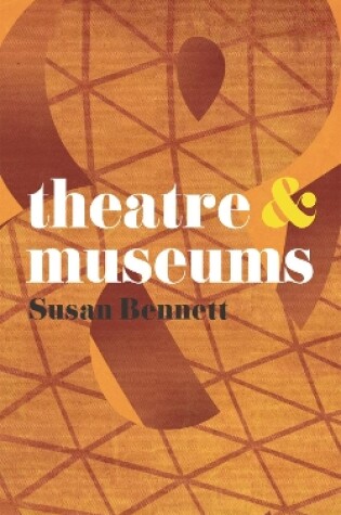 Cover of Theatre and Museums