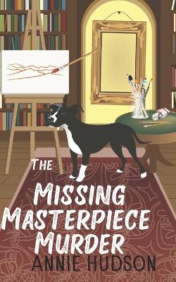 Cover of The Missing Masterpiece Murder