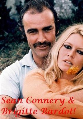 Book cover for Sean Connery & Brigitte Bardot!