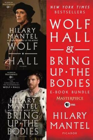 Cover of Wolf Hall & Bring Up the Bodies PBS Masterpiece E-Book Bundle