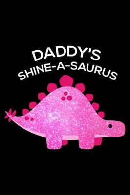 Book cover for Daddy's Shine-A-Saurus