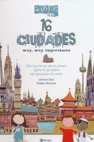 Cover of 16 Ciudades Muy, Muy Importantes