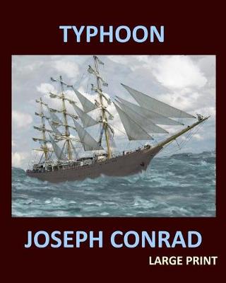 Book cover for TYPHOON JOSEPH CONRAD Large Print
