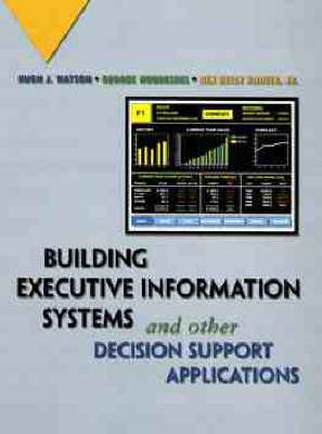 Book cover for Building Executive Information Systems and Other Decision Support Applications