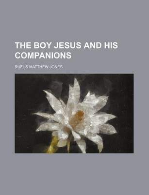Book cover for The Boy Jesus and His Companions