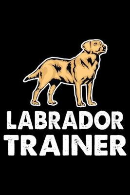 Book cover for Labrador Trainer