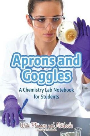 Cover of Aprons and Goggles
