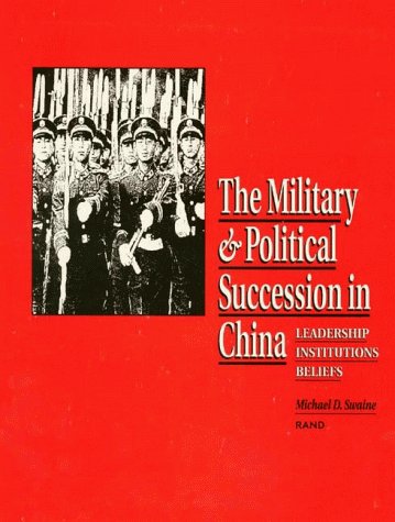 Book cover for The Military & Political Succession in China