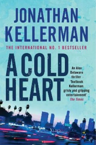 Cover of A Cold Heart (Alex Delaware series, Book 17)