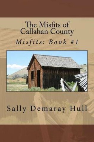 Cover of The Misfits of Callahan County
