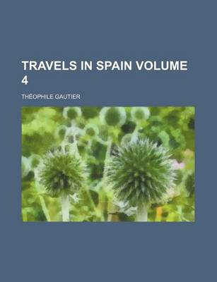 Book cover for Travels in Spain Volume 4