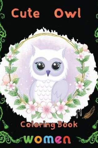 Cover of cute owl Coloring Book women