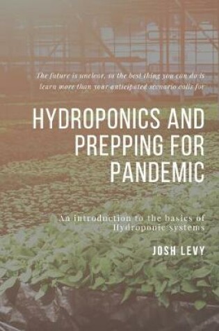 Cover of Hydroponics and Prepping For Pandemic