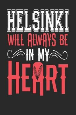 Cover of Helsinki Will Always Be In My Heart