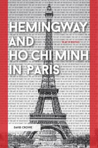 Cover of Hemingway and Ho Chi Minh in Paris