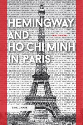 Book cover for Hemingway and Ho Chi Minh in Paris