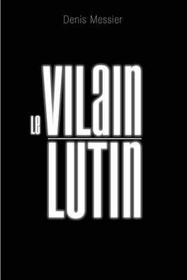 Book cover for Le Vilain Lutin