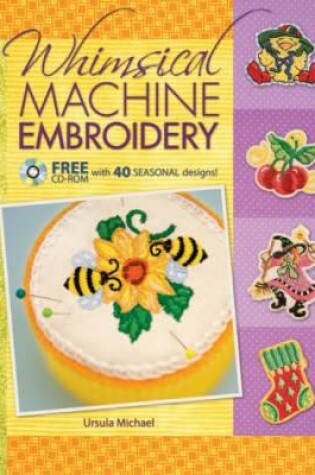 Cover of Whimsical Machine Embroidery