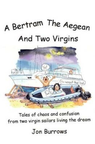 Cover of A Bertram, the Aegean and Two Virgins