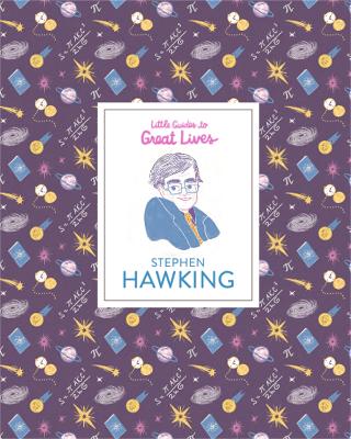 Cover of Stephen Hawking (Little Guides to Great Lives)