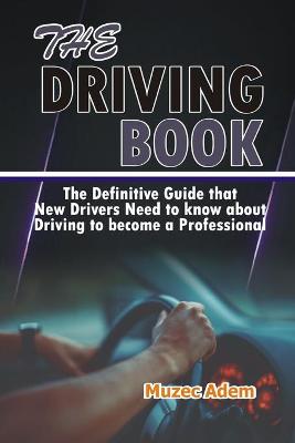 Book cover for The Driving Book