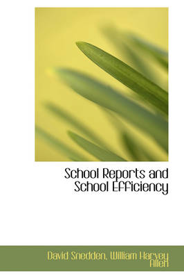 Book cover for School Reports and School Efficiency