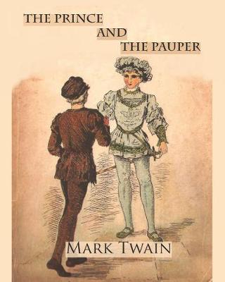 Book cover for The Prince and The Pauper (Illustrated & Annotated)