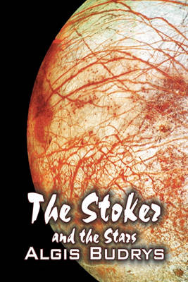 Book cover for The Stoker and the Stars by Aldris Budrys, Science Fiction, Adventure, Fantasy