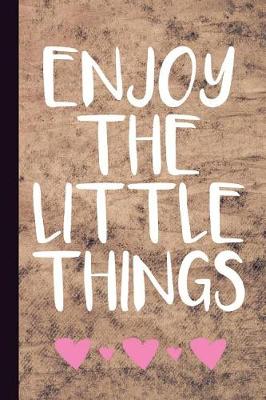 Book cover for Enjoy the Little Things