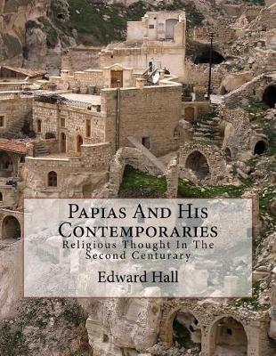 Book cover for Papias And His Contemporaries