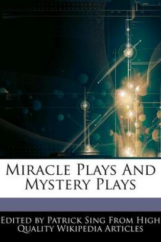 Cover of Miracle Plays and Mystery Plays