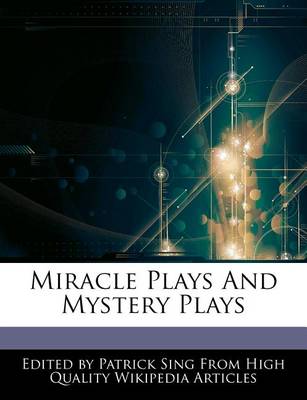 Book cover for Miracle Plays and Mystery Plays