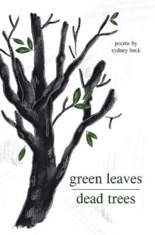 Cover of green leaves, dead trees