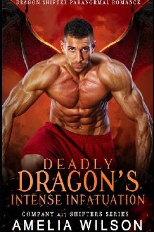 Cover of Deadly Dragon's Intense Infatuation