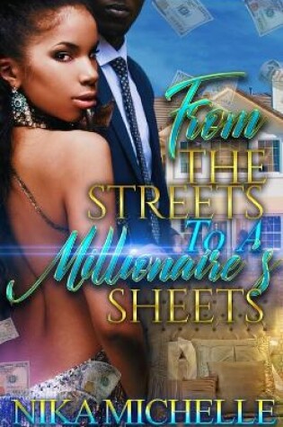 Cover of From the Streets to a Millionaire's Sheets