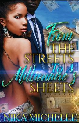 Book cover for From the Streets to a Millionaire's Sheets