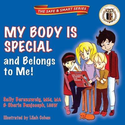 Cover of My Body Is Special and Belongs to Me!