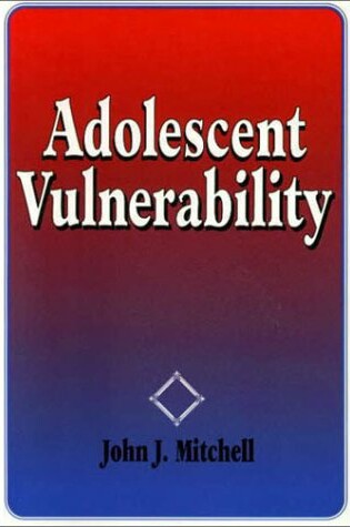 Cover of Adolescent Vulnerability