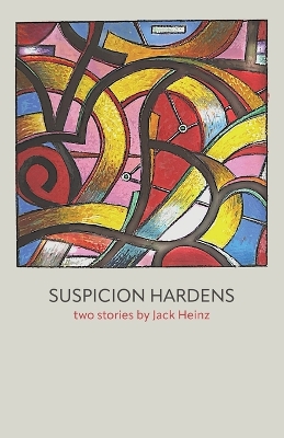 Book cover for Suspicion Hardens