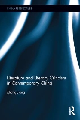 Book cover for Literature and Literary Criticism in Contemporary China