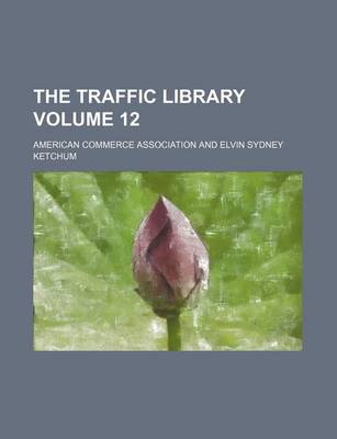 Book cover for The Traffic Library Volume 12