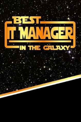 Cover of The Best It Manager in the Galaxy