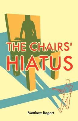 Book cover for The Chairs' Hiatus