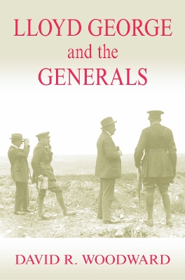 Cover of Lloyd George and the Generals