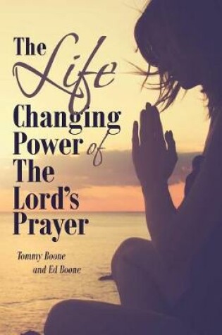 Cover of The Life Changing Power of the Lord's Prayer