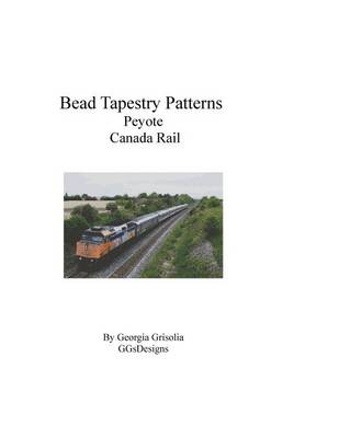 Book cover for Bead Tapestry Patterns Peyote Canada Rail