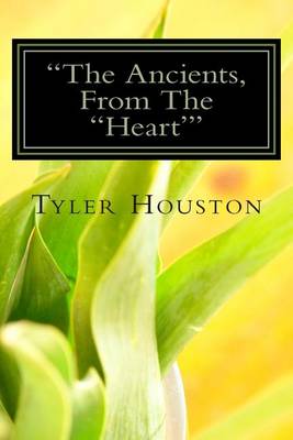 Book cover for "The Ancients, From The "Heart'"